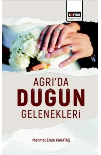 Ağrı’Da Düğün Gelenekleri