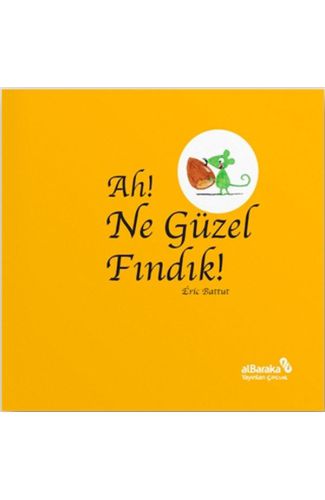 Ah! Ne Güzel Fındık!