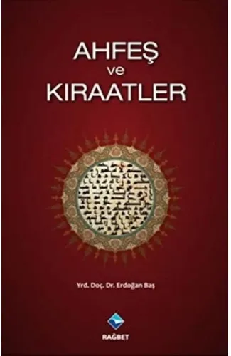 Ahfeş ve Kıraatler