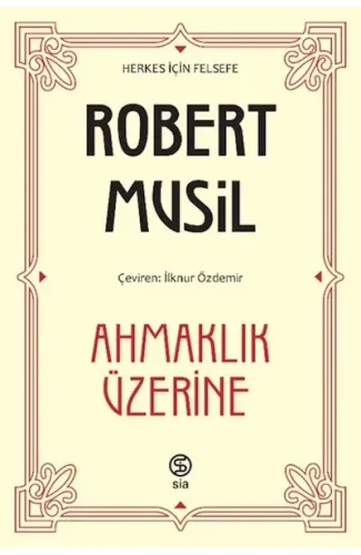 Ahmaklık Üzerine