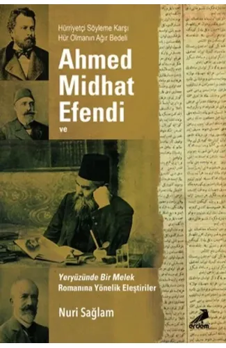 Ahmed Midhad Efendi Ve Yeryüzünde Bir Melek Rom. Yönelik Eleşt.