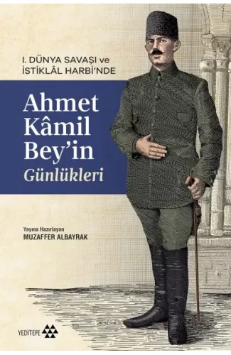 Ahmet Kâmil Bey’in Günlükleri