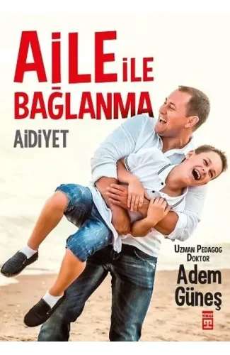 Aidiyet - Aile İle Bağlanma