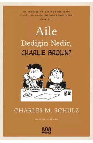 Aile Dediğin Nedir, Charlie Brown