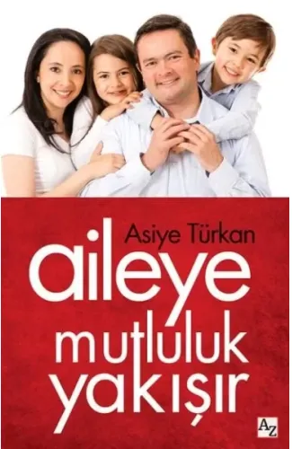 Aileye Mutluluk Yakışır