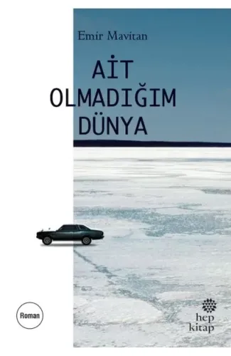 Ait Olmadığım Dünya