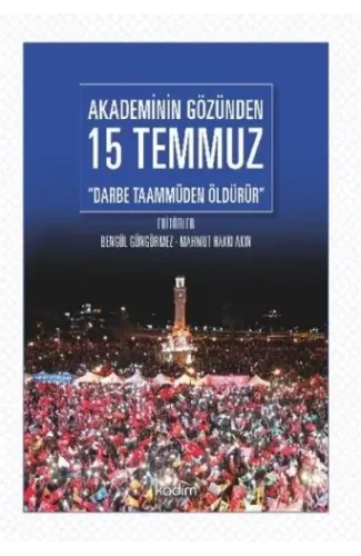 Akademinin Gözünden 15 Temmuz 