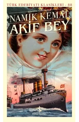 Akif Bey - Türk Edebiyatı Klasikleri