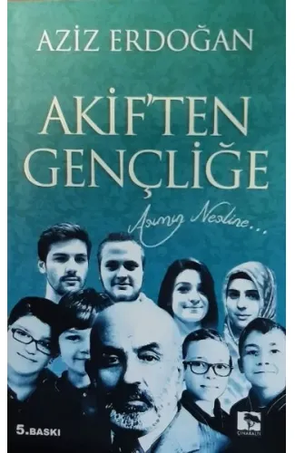 Akif'ten Gençliğe