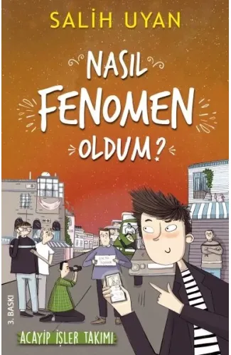 Akıl Almaz Maceralar - Nasıl Fenomen Oldum?