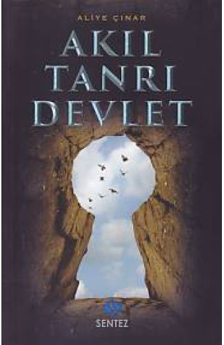 Akıl Tanrı Devlet