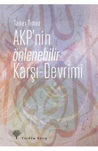 AKP'nin Önlenebilir Karşı - Devrimi