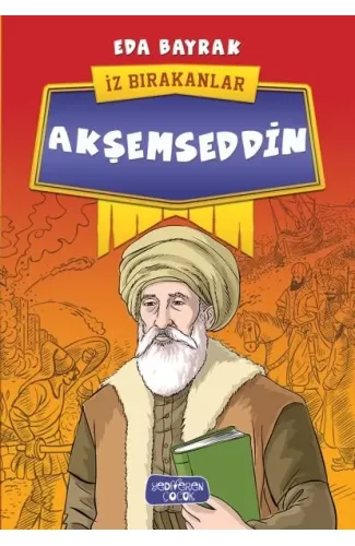 Akşemseddin - İz Bırakanlar