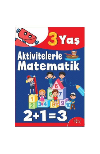 Aktivitelerle Matematik (3 Yaş Erkek)