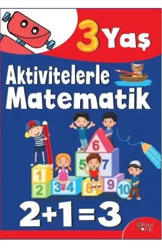 Aktivitelerle Matematik (3 Yaş Erkek)