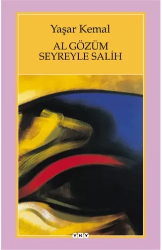 Al Gözüm Seyreyle Salih