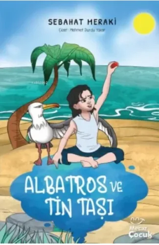 Albatros ve Tin Taşı