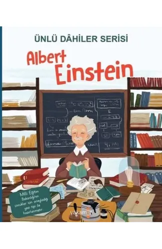 Albert Einstein - Ünlü Dahiler Serisi