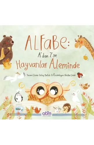 Alfabe- A’dan Z’ye Hayvanlar Aleminde