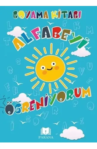 Alfabeyi Öğreniyorum - Boyama Kitabı