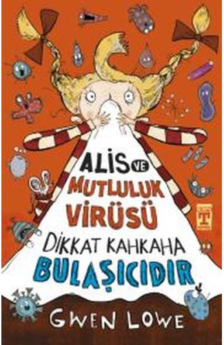 Alis ve Mutluluk Virüsü - Dikkat Kahkaha Bulaşıcıdır