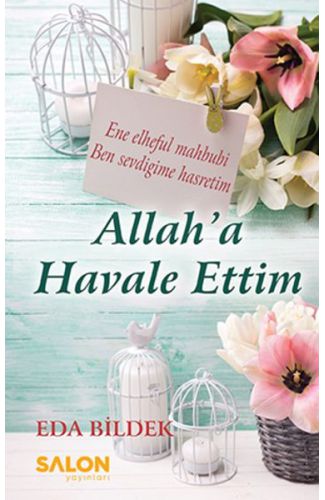 Allah'a Havale Ettim