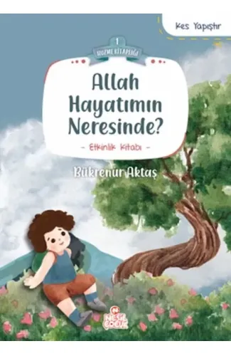 Allah Hayatımın Neresinde?