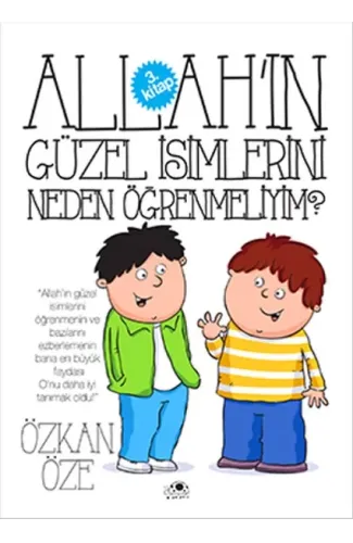 Allah'ın Güzel İsimlerini Neden Öğrenmeliyim?