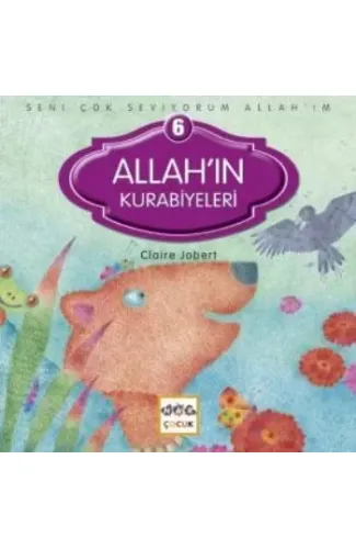 Allah'ın Kurabiyeleri / Seni Çok Seviyorum Allah'ım -6