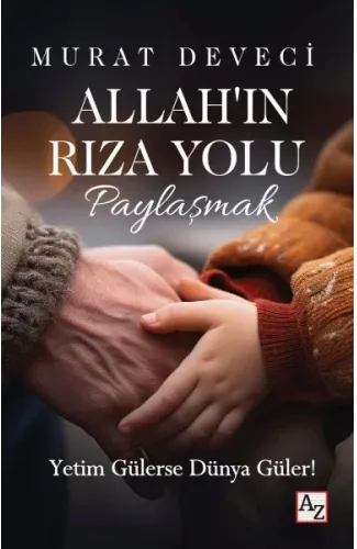 Allah’ın Rıza Yolu Paylaşmak