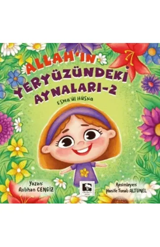 Allah'ın Yeryüzündeki Aynaları - 2