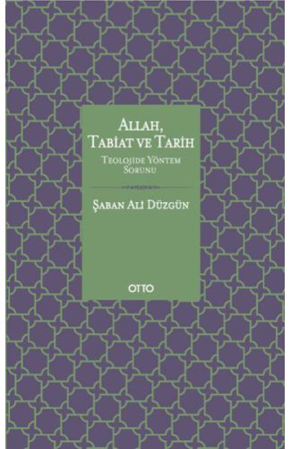 Allah Tabiat ve Tarih (Ciltli)