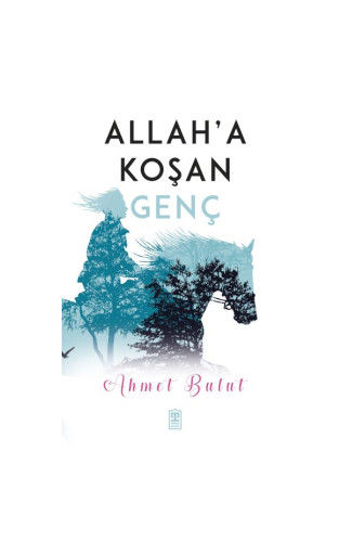 Allaha Koşan Genç