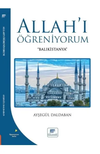 Allahı Öğreniyorum