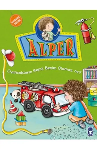 Alper ve Ailesi - Oyuncakların Hepsi Benim Olamaz mı?