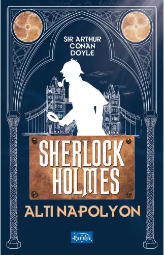 Altı Napolyon - Sherlock Holmes