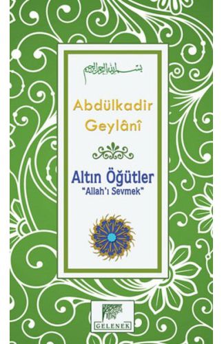 Altın Öğütler “Allah’ı Sevmek”