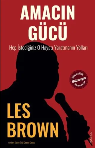 Amacın Gücü