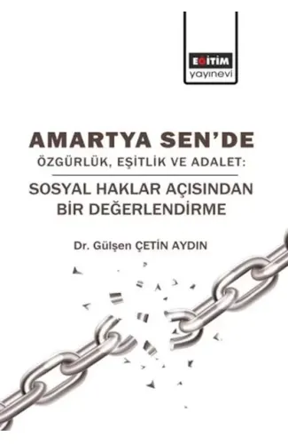 Amartya Sen'de Özgürlük, Eşitlik Ve Adalet