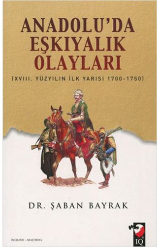 Anadolu'da Eşkiyalık Olayları