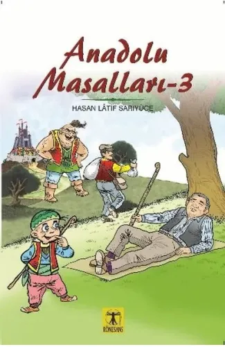 Anadolu Masalları 3