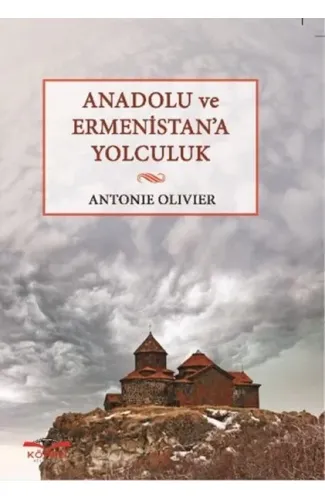 Anadolu ve Ermenistan’a Yolculuk