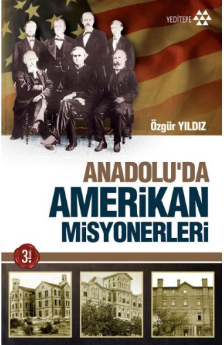 Anadoluda Amerikan Misyonerliği