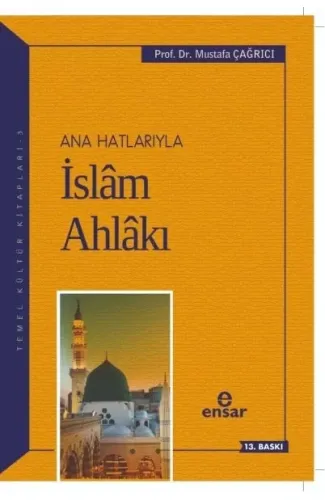 Anahatlarıyla İslam Ahlakı