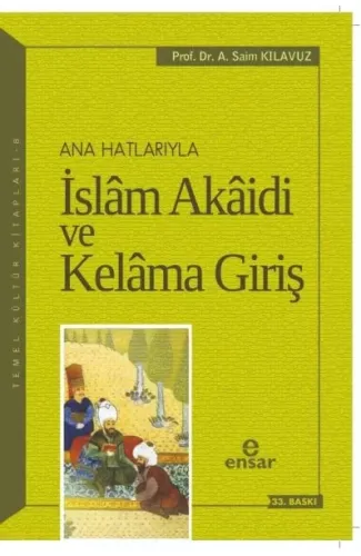 Anahatlarıyla İslam Akaidi ve Kelama Giriş