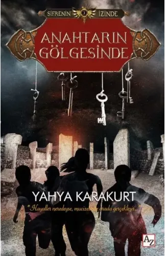 Anahtarın Gölgesinde