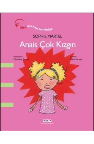 Anais Çok Kızgın