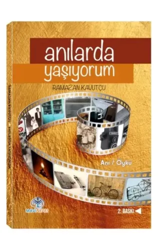 Anılarda Yaşıyorum