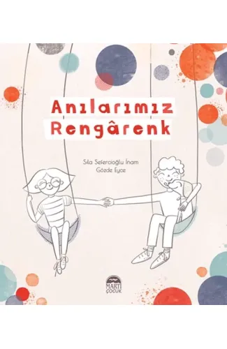 Anılarımız Rengarenk