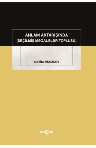 Anlam Axtarışında (Seçilmiş Makaleler Toplusu)